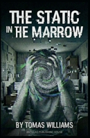 The Static in the Marrow B0GGJKBK1K Book Cover