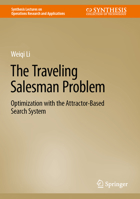 The Traveling Salesman Problem: Optimization with the Attractor-Based Search System 3031357183 Book Cover