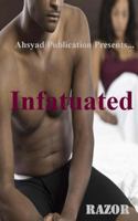Infatuated 0615997848 Book Cover