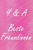 Y & A. Beste Freundinnen: BFF personalisiertes Notizbuch mit den Anfangsbuchstaben der besten Freundinnen. Pers�nliches Tagebuch / Schreibheft / Logbuch / Planer / Vokabelheft / Notizen - 6 x 9 Zoll ( 1673920233 Book Cover