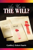 Are You in the Will? 1432799924 Book Cover