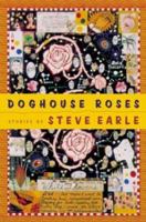 Doghouse Roses: Stories 0618219242 Book Cover