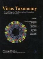 Virus Taxonomy: Classification and Nomenclature of Viruses: Seventh Report of the International Committee on Taxonomy of Viruses 0123702003 Book Cover