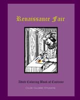 Renaissance Fair Adult Coloring Book of Costume 1532910452 Book Cover