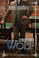 Lynchtown Wolf 1980528667 Book Cover