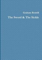 The Sword & The Sickle 0244454485 Book Cover