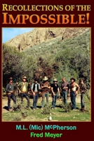 Recollections of the Impossible (Black and White): Childhood Trials and Superstition Mountain Tribulations (Mysteries of the Superstition Mountain B08T5WGN3Q Book Cover