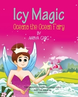 Icy Magic Oceana the Ocean Fairy 9355464134 Book Cover