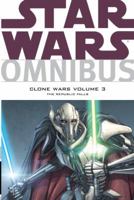 Star Wars Omnibus: Clone Wars, Volume 3: The Republic Falls 1595829806 Book Cover