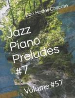 Jazz Piano Preludes #7 Volume #57 1718949723 Book Cover