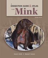 A Dissection Guide & Atlas to the Mink 1640430520 Book Cover