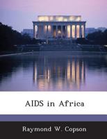 AIDS in Africa - Scholar's Choice Edition 1297051378 Book Cover