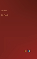 Die Physik 3846014222 Book Cover