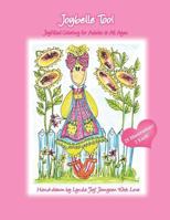 Joybelle Too!: Joyfilled Coloring for Adults & All Ages 1790808634 Book Cover