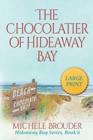 The Chocolatier of Hideaway Bay 1914476336 Book Cover