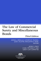 The Law of Commercial Surety and Miscellaneous Bonds, Third Edition 1639051104 Book Cover