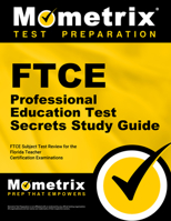 Ftce Professional Education Test Secrets Study Guide: Ftce Test Review for the Florida Teacher Certification Examinations 1609717597 Book Cover