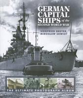 German Capital Ships of the Second World War 159114325X Book Cover