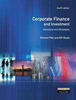 Corporate Finance and Investment: Decisions and Strategies(paperback) 0273651382 Book Cover
