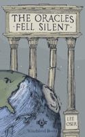 The Oracles Fell Silent 0615876137 Book Cover