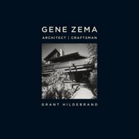 Gene Zema, Architect, Craftsman 0295991232 Book Cover