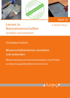 Wissenschaftskriterien Verstehen Und Anwenden: Weiterentwicklung Der Unterrichtskonzeption Choice2reflect Zur Bewertung Gesellschaftlicher Kontroverse 383255517X Book Cover