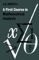 A First Course in Mathematical Analysis 0521294681 Book Cover