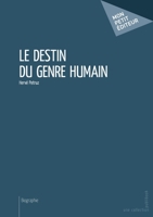 Le Destin du genre humain (French Edition) 234205517X Book Cover