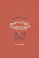 Whom The Son Sets Free: A Sword and Pencil 2020 Journal 1713275910 Book Cover