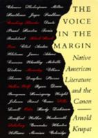 The Voice in the Margin: Native American Literature and the Canon 0520066693 Book Cover