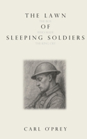 The Lawn of Sleeping Soldiers 1036961036 Book Cover