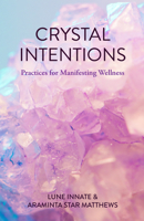 Self-Care & Healing with Crystals and Gemstones 1633539997 Book Cover