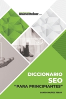 Diccionario SEO para principiantes B0BLQN2MC3 Book Cover