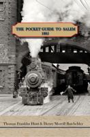 The Pocket Guide to Salem, Mass 1885 098366658X Book Cover
