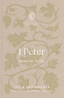 1 Peter : Hope for Exiles 1433599023 Book Cover