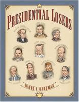 Presidential Losers (Exceptional Biographies for Upper Grades) 082250457X Book Cover