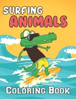 Surfing Animals Coloring Book: A Wonderful coloring books with Surfing, Fun, water waves To draw kids activity null Book Cover