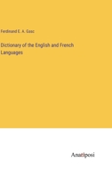 Dictionary of the English and French Languages 3382825023 Book Cover