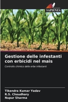 Gestione delle infestanti con erbicidi nel mais (Italian Edition) 6207952774 Book Cover