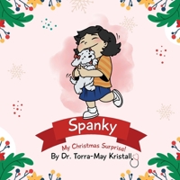 Spanky: My Christmas Surprise B0F4HPHBT8 Book Cover