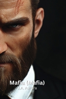 Mafia (Mafia) B0DPTHGVZ2 Book Cover