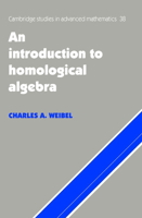 An Introduction to Homological Algebra (Cambridge Studies in Advanced Mathematics) (Cambridge Studies in Advanced Mathematics) 0521559871 Book Cover