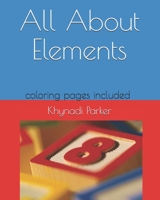 All About Elements B087629MVQ Book Cover