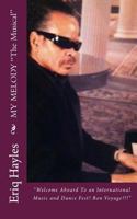 MY MELODY "The Musical": A Musical/Romance Novel 1475251556 Book Cover