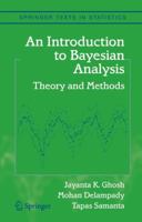 An Introduction to Bayesian Analysis: Theory and Methods (Springer Texts in Statistics) 1441923039 Book Cover