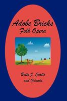 Adobe Bricks Folk Opera 1438946899 Book Cover