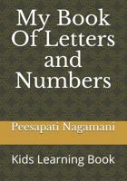 My Book Of Letters and Numbers: kids Learning Book 1791382568 Book Cover