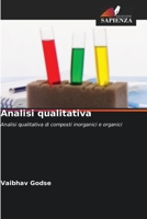 Qualitative Analyse: Qualitative Analyse von anorganischen und organischen Verbindungen 6205907372 Book Cover