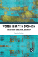 Women in British Buddhism: Commitment, Connection, Community 1032090871 Book Cover