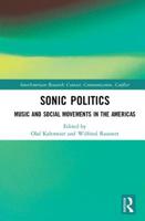 Sonic Politics: Music and Social Movements in the Americas 1032241055 Book Cover